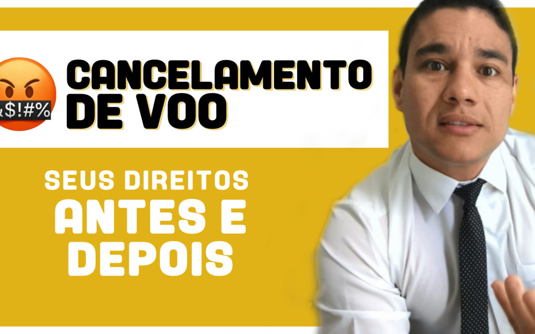 Cancelamento de Voo – Quais são os Direitos do Passageiro? O Que fazer?